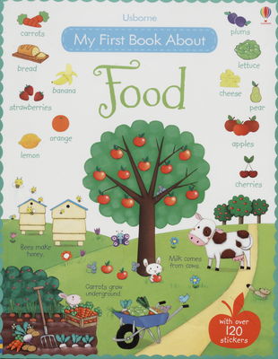My first book about food : [with over 120 stickers] /