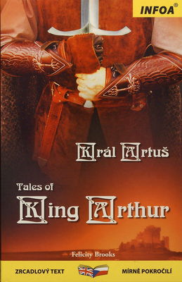 Tales of king Arthur : [mírně pokročilí] /