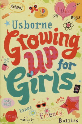 Usborne growing up for girls /