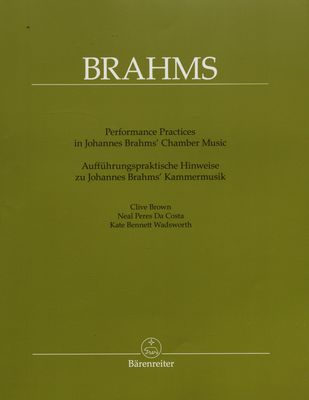 Performing practices in Johannes Brahms´ chamber music