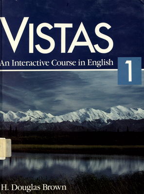 Vistas : an interactive course in English. 1 /
