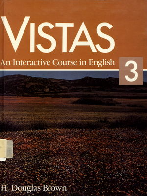 Vistas : an interactive course in English. 3 /