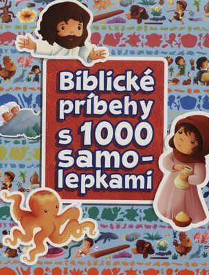 Biblické príbehy s 1000 samo-lepkami /