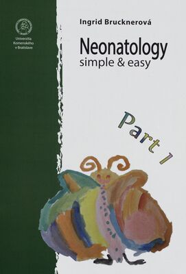 Neonatology : simple & easy. Part 1 /