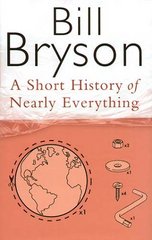 A short history of nearly everything /