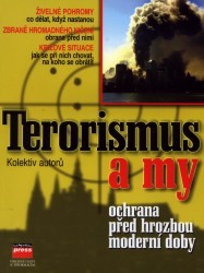 Terorismus a my. : Základy sebeobrany. /