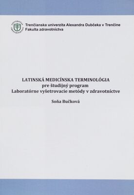 Latinská medicínska terminológia /
