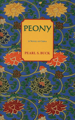 Peony : a novel of China /
