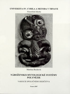 Nábožensko-mytologické systémy Polynézie : variácie spoločného dedičstva /
