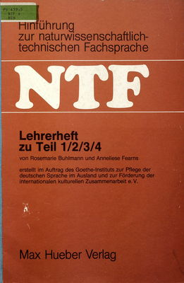 NTF : Hinführung zur mathematisch-naturwissenschaftlichtechnischen Fachsprache : Lehrerheft zu Teil 1/2/3/4 /