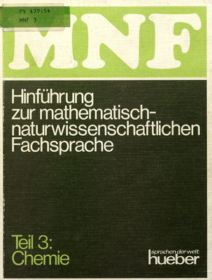MNF ; Hinführung zur mathematisch-naturwissenschaftlichen Fachsprache. Teil 3, Chemie /
