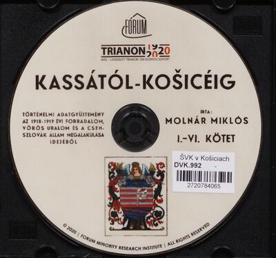 Kassától Košicéig : Molnár Miklós-emlékkönyv = Od Kassa po Košice : pamätná kniha Miklósa Molnára /