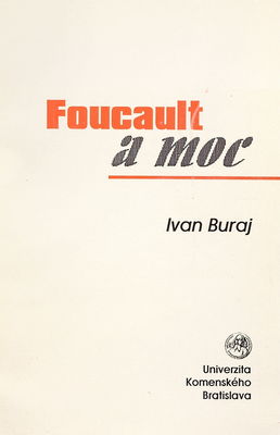Foucault a moc /