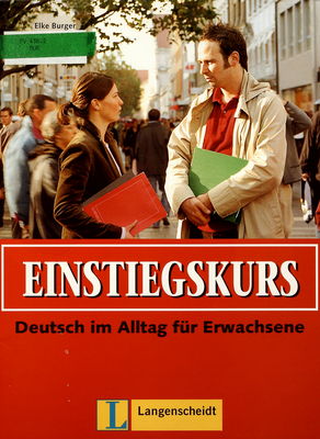 Einstiegskurs : Deutsch im Alltag für Erwachsene /