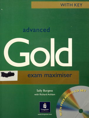 Advanced Gold : exam maximiser with key /