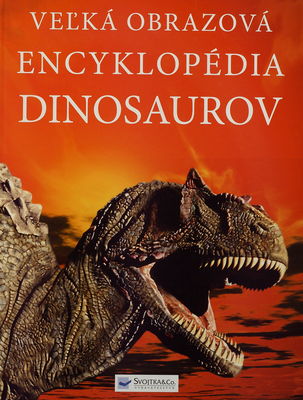 Veľká obrazová encyklopédia dinosaurov /