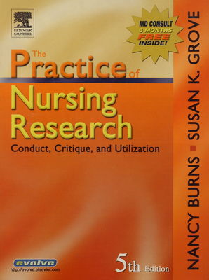The practice of nursing research : conduct, critique, and utilization /