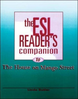 The ESL reader´s companion to The house on Mango street /