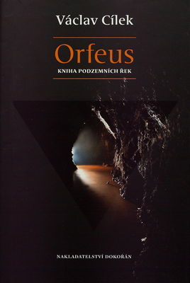 Orfeus : kniha podzemních řek /