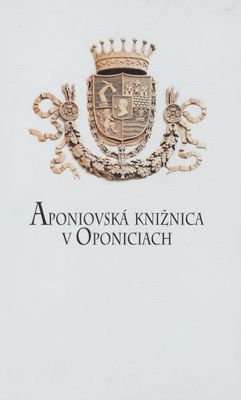 Aponiovská knižnica v Oponiciach /