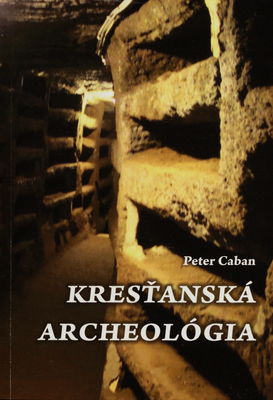 Učebnica kresťanskej archeológie /