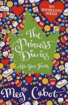 The princess diaries. Mia goes fourth /