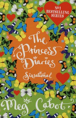 The princess diaries. Sixsational /