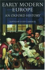 Early modern Europe. : An Oxford history. /