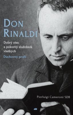Don Rionaldi : dobrý otec a pokorný služobník všetkých : duchovný profil /