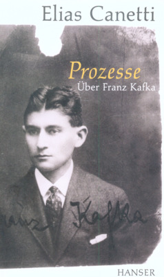 Prozesse : über Franz Kafka /