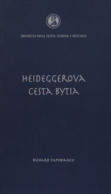 Heideggerova cesta bytia /