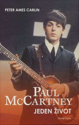Paul McCartney : jeden život /