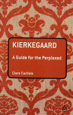 Kierkegaard : a guide for the perplexed /