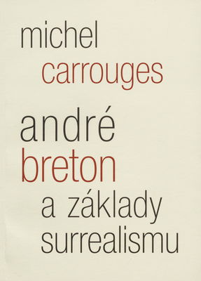 André Breton a základy surrealismu /
