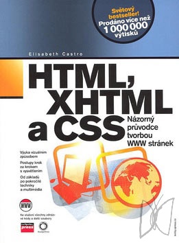 HTML, XHTML a CSS : názorný průvodce tvorbou WWW stránek /