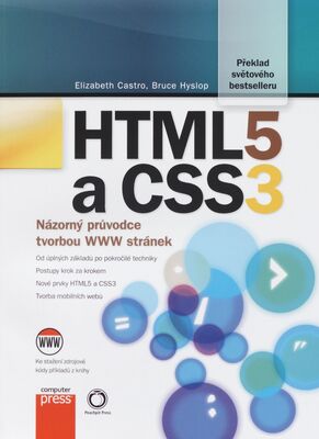 HTML5 a CSS3 : názorný průvodce tvorbou WWW stránek /