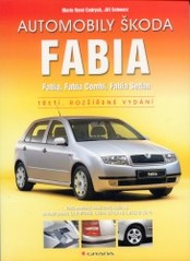 Automobily Škoda Fabia : Fabia, Fabia Combi, Fabia Sedan /