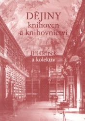Dějiny knihoven a knihovnictví /