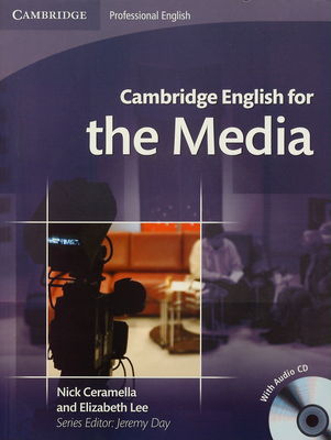 Cambridge English for the media /