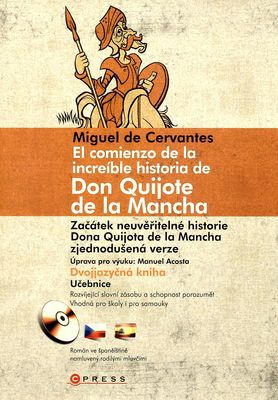 El comienzo de la increíble historia de Don Quijote de la Mancha : [dvojjazyčná kniha] /