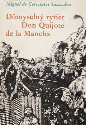Dômyselný rytier Don Quijote de la Mancha /
