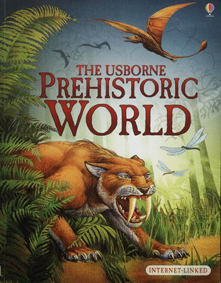 The Usborne internet-linked prehistoric world /