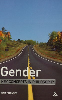 Gender : key concepts in philosophy /