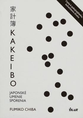Kakeibo : japonské umenie sporenia /
