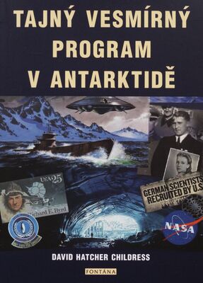 Tajný vesmírný program v Antarktidě /