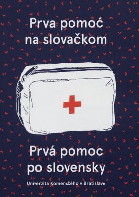 Prva pomoć na slovačkom = Prvá pomoc po slovensky /