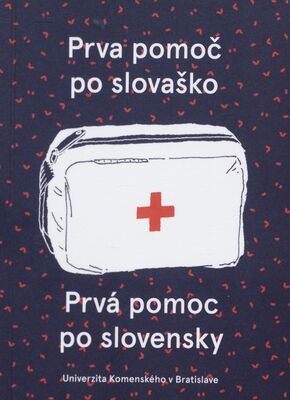 Prva pomoč po slovaško = Prvá pomoc po slovensky /