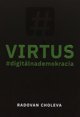 Virtus : digitálna demokracia /