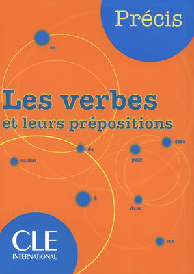 Les verbes et leurs prépositions /