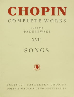 Complete works XVII, Songs : for solo voice with piano accompaniment /